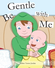 Be Gentle With Me