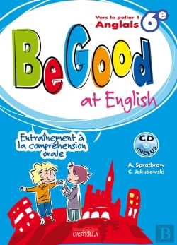 Bertrand.pt - Be Good At English Anglais ; Palier 1 ; 6ème