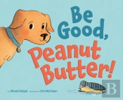 Be Good, Peanut Butter!