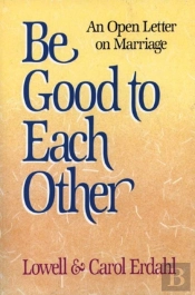 Be Good To Each Other