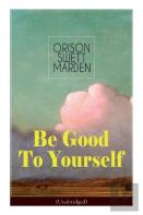 Be Good To Yourself (Unabridged)