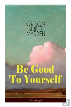 Bertrand.pt - Be Good To Yourself (Unabridged)