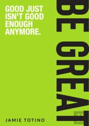 Be Great