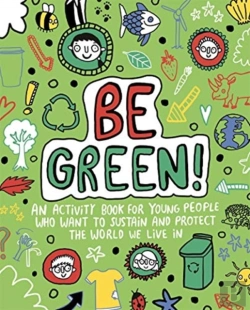 Bertrand.pt - Be Green! Mindful Kids Global Citizen