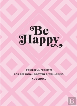 Bertrand.pt - Be Happy: A Journal
