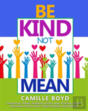 Be Kind Not Mean
