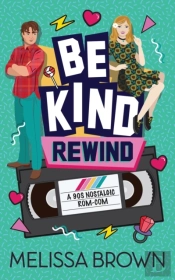 Be Kind, Rewind