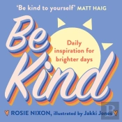 Be Kind