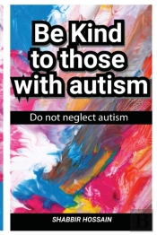 Be Kind To Those With Autism