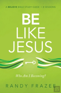 Bertrand.pt - Be Like Jesus Bible Study Guide