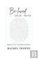 Be - Loved Arise Shine