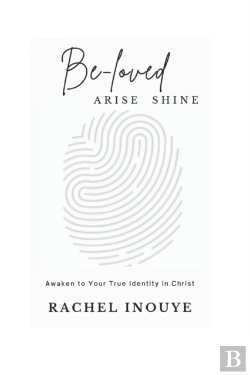 Bertrand.pt - Be - Loved Arise Shine