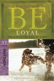 Be Loyal - Matthew
