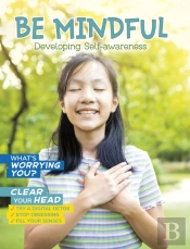 Be Mindful
