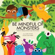 Be Mindful Of Monsters