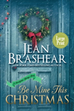 Bertrand.pt - Be Mine This Christmas (Large Print Edition)