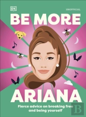 Be More Ariana Grande