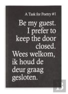 Be My Guest, I Prefer To Keep The Door Closed