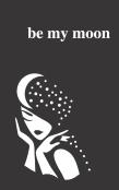 Be My Moon