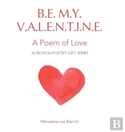 Bertrand.pt - Be My Valentine: A Poem Of Love