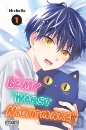 Be My Worst Nightmare!, Vol. 1