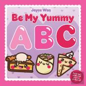 Be My Yummy Abc