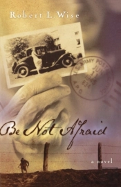 Be Not Afraid