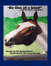 'Be One Of A Kind...Advice From A Princess'