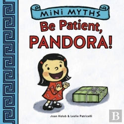 Bertrand.pt - Be Patient, Pandora! (Mini Myths)