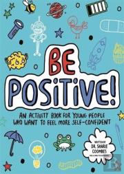 Be Positive! Mindful Kids