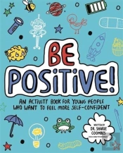 Be Positive! Mindful Kids