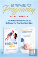 Be Prepared For Pregnancy