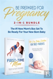 Be Prepared For Pregnancy