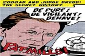 Be Pure! Be Vigilant! Behave!: 2000ad & Judge Dredd: The Secret History