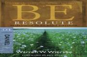 Be Resolute - Daniel