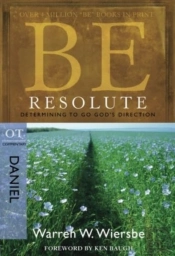 Be Resolute - Daniel