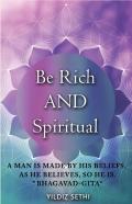 Be Rich And Spiritual
