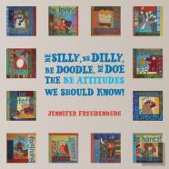 Be Silly, Be Dilly, Be Doodle, Be Doe The Be Attitudes We Should Know!