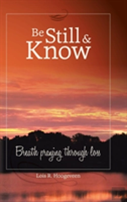 Bertrand.pt - Be Still And Know: Breath Praying Through Loss