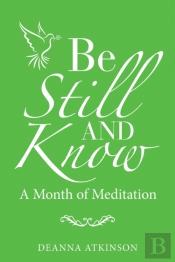 Be Still And Know