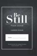 Be Still
