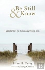 Be Still & Know