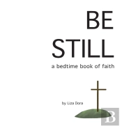 Be Still