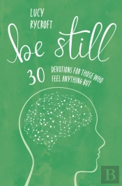 Be Still