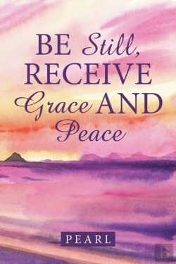 Bertrand.pt - Be Still, Receive Grace And Peace