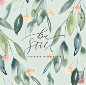 Be Still