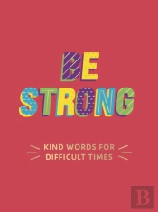 Be Strong