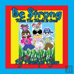 Bertrand.pt - Be Strong When The World Is Cruel