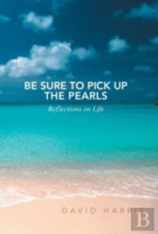 Be Sure To Pick Up The Pearls