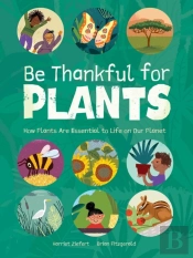 Be Thankful For Plants